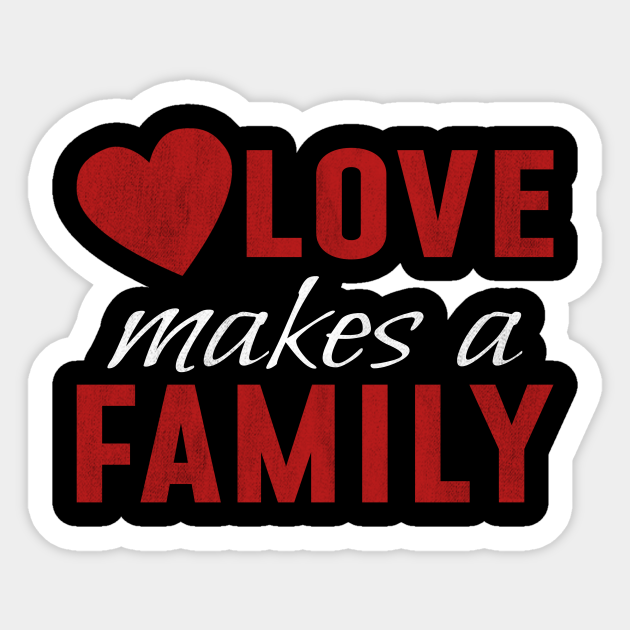 Love Makes A Family Card Printable